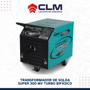 Locação de TRANSFORMADOR DE SOLDA SUPER 300 MV TURBO BIFÁSICO